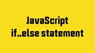 Programming Basic - With JavaScript - Part 3 (Conditionals)