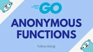 Functions as Types and Anonymous Functions in Go [Go for Beginners #21]