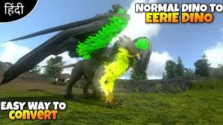 Converting Normal Dino To Eerie Dino In Ark | Solo Survival Series | Hindi | Episode 53 | Ark Mobile