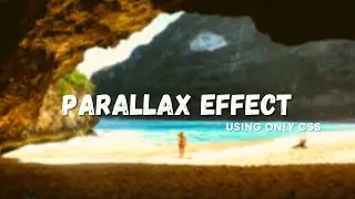 Parallax Scrolling Effect With HTML & CSS | CSS Parallax Effect | No JavaScript