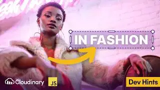 Overlay Text on Images with JavaScript with Cloudinary - Dev Hints