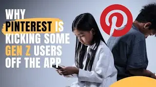 Why Pinterest is Kicking kids off its Platform | UK's Online Safety Bill | Social Media Law