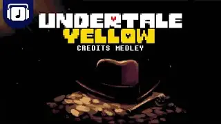 Undertale Yellow (Credits Medley) - UTY OST (w/ @MasterSwordRemix)