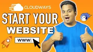 How to Start your blazing fast WordPress website on Cloudways now(Beginner's Tutorial)