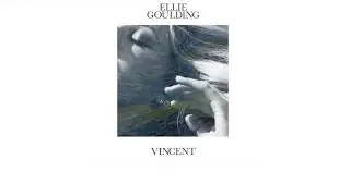 Ellie Goulding - Vincent (lyrics)