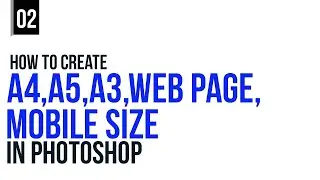 How to create A4,A5,A3,web page, mobile size in photoshop| photoshop tutorial | Sphotoedit