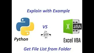 VBA vs. Python (Get File List form Folder) Python Part - 5