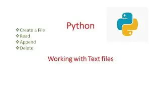 Create a text file using Python || Write || Read || Delete || Append || Python with text files