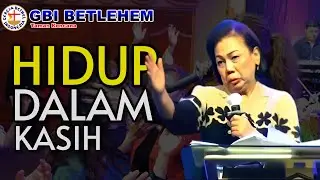 Pdt Lena Adyana -  Hidup Dalam Kasih