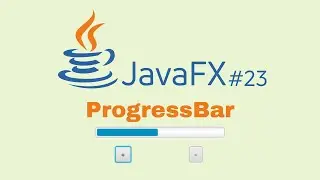 JavaFX and Scene Builder Course - IntelliJ #23: ProgressBar