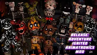 Ultimate Custom Night - Adventure Animatronics (Huge mod)(Ignited Animatronics)
