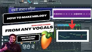 (HINDI) How To Convert Audio To MIDI | Using Stock Plugin | FL Studio With Kurfaat