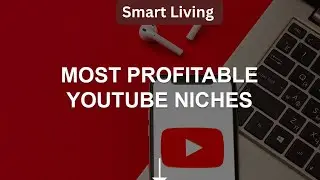 The Most Profitable Niches on YouTube || How To Earn Money From YouTube