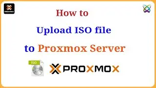 Proxmox - How to Upload ISO files to Proxmox VE Server