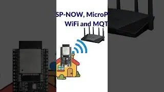 ESP-NOW in MicroPython with WiFi and MQTT #micropython #espnow #mqtt #shorts