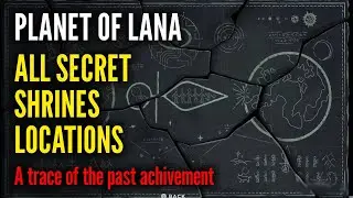 All secret shrines locations - Planet of Lana - A trace of the past achivement