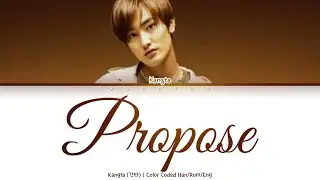 KANGTA (강타) - Propose [Color Coded Lyrics Han/Rom/Eng]