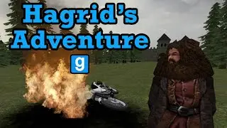 Gmod... but it makes no sense | Hagrid's Adventure