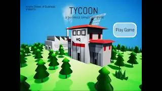 Tycoon - DevLog - Unfinished Gameplay