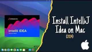 How to Install IntelliJ IDEA on Mac M1/M2/M3 | Install IntelliJ IDEA IDE on macOS (2024)