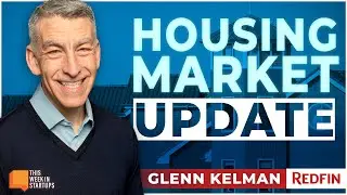 Glenn Kelman on Market Trends, Home-Buying Hacks and Redfin Insights | E1871