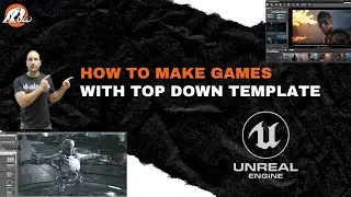 How To Make A Game In Unreal Engine with Top Down Template  | Part 1