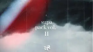 Supa Pack Vol. 2 | Demo Track W/ FLP