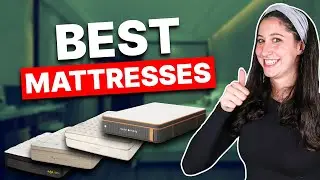 Best Mattresses For 2024: My Top Choices