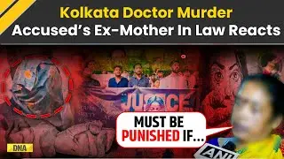 Kolkata Doctor Murder: Sanjoy Roy’s Ex-Mother-In-Law Reveals Shocking Allegations Against Him