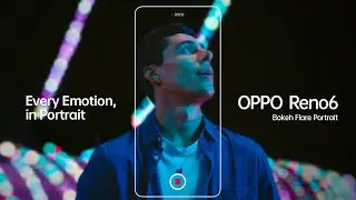 OPPO Reno6 | Bokeh Flare Portrait