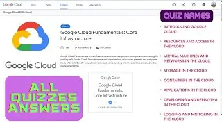 Google Cloud Fundamentals: Core Infrastructure || All quizzes answers