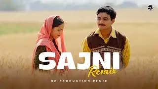 O Sajni Re Remix | Arijit Singh | SG Production