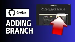 How to Add Branch in GitHub Account 2024?