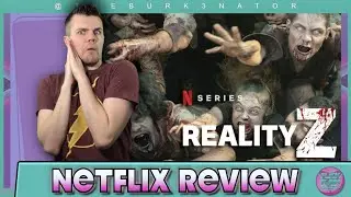 Reality Z Netflix Zombie Series Review