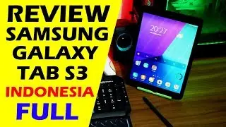 Review Samsung Galaxy Tab S3 Indonesia - Ini Baru Yang Namanya Tablet