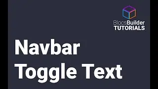Blocs 4 - Navbar Toggle Text.... with No Code!