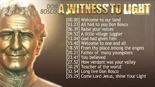 DON BOSCO - A WITNESS TO LIGHT (13 songs)