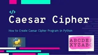 Create Caesar Cipher Application in Python