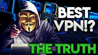 BEST VPN 2019 - The Truth You Need To See