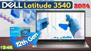 DELL Latitude 3540 Laptop Review In Hindi 2024 | 12th Gen i3 + 512GB SSD + Windows 11 Pro Under ₹35k