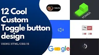 12 Custom Toggle Button Designs to try out! | Html Css Javascript Effects & Animations