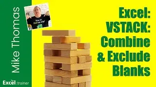 Excel: Use VSTACK to Combine Lists Stored in Multiple Sheets but Exclude Blank Rows