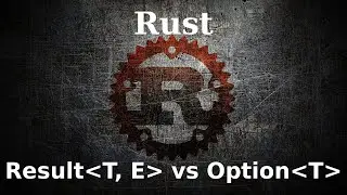 Rust: When to use Result and when to use Option