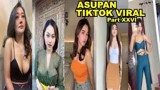 Asupan Video TikTok Viral part XXVI