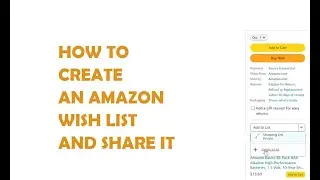 How to create an AMAZON WISH LIST AND SHARE IT - Easy Method