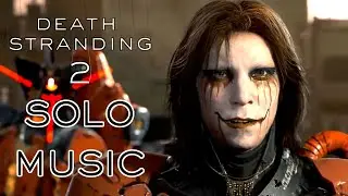 Death Stranding 2 TRAILER THEME - No Dialogues / SFX