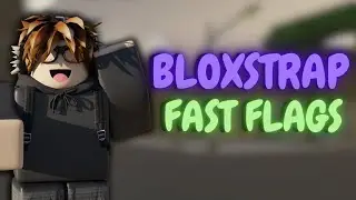 NEWEST BLOXSTRAP FAST FLAGS FOR ROBLOX 🖥️🔧 *FPS BOOST, LOW PING, NO LAG 🤯*