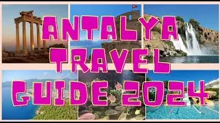 Antalya Travel Guide 2024 | Where to Eat, Stay, Play & Special Events | No Talking, Just Music