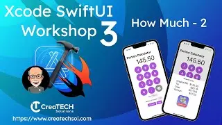 Coding Workshop 3  - How Much App Part 2 - Coding the Button Actions