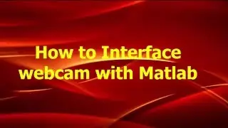 How to Read webcam video in Matlab